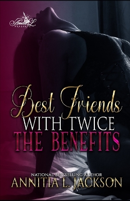 Book cover for Best Friends with Twice the Benefits