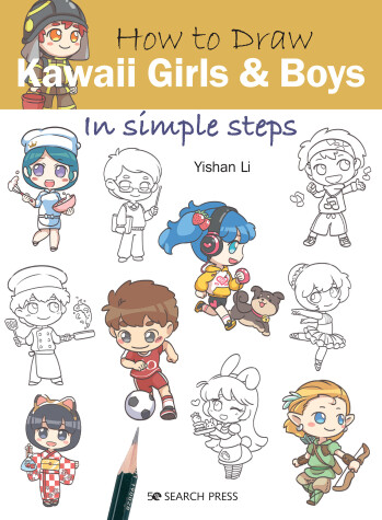 Cover of How to Draw Kawaii Girls and Boys in Simple Steps