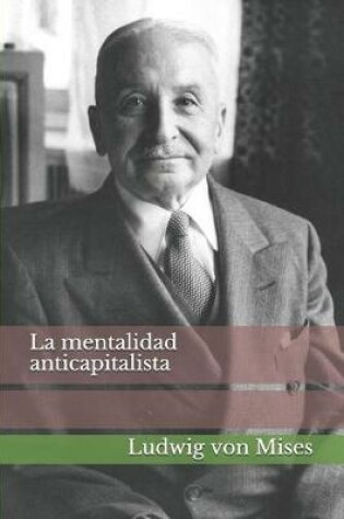 Cover of La Mentalidad Anticapitalista