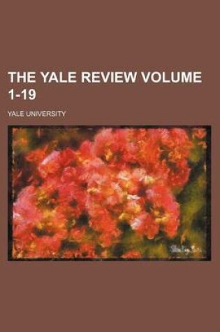 Cover of The Yale Review Volume 1-19
