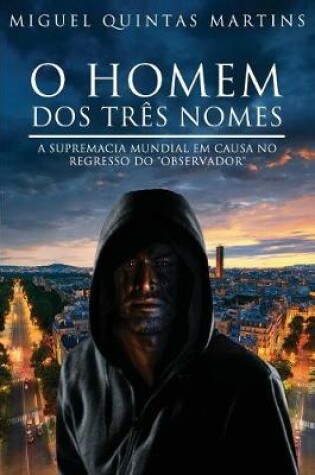 Cover of O Homem dos Tr�s Nomes