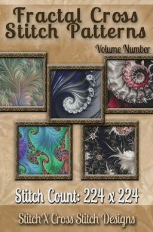 Cover of Fractal Cross stitch Patterns Volume Number 10