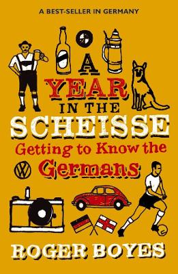 Book cover for A Year in the Scheisse