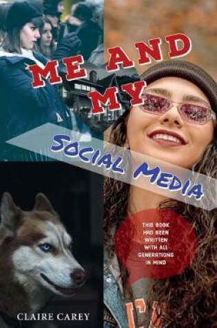Cover of Me and My Social Media
