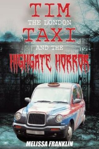 Cover of The London Taxi and The Highgate Horror