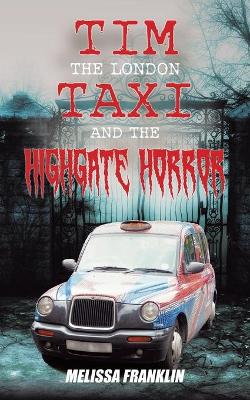 Book cover for The London Taxi and The Highgate Horror