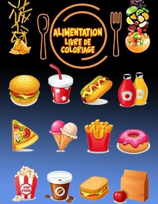 Book cover for Alimentation Livre de coloriage