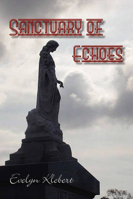 Book cover for Sanctuary of Echoes