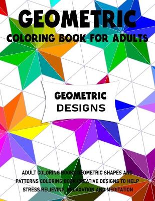 Book cover for Geometric Coloring Book for Adults