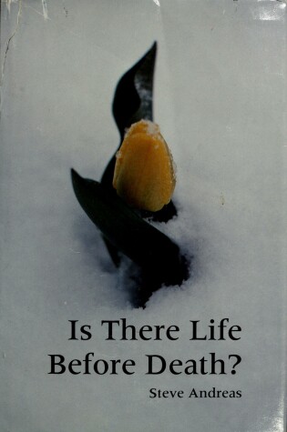 Cover of Is There Life Before Death?