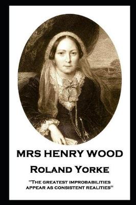 Book cover for Mrs Henry Wood - Roland Yorke