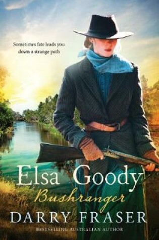 Cover of Elsa Goody, Bushranger