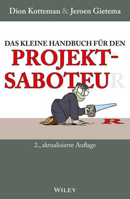 Book cover for Das kleine Handbuch für den Projektsaboteur