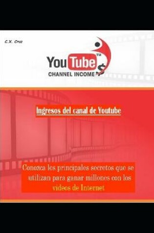 Cover of Ingresos del canal de Youtube