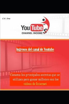 Book cover for Ingresos del canal de Youtube
