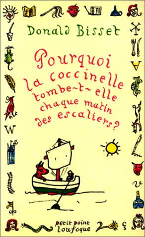 Book cover for Pourquoi La Coccinelle Tombe-T-Elle Chaque Matin Des Escaliers ? Treize Contes Sagement Saugrenus...