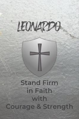 Book cover for Leonardo Stand Firm in Faith with Courage & Strength