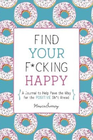 Cover of Find Your F*cking Happy