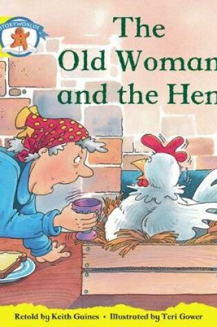 Cover of Storyworlds Reception/P1 Stage 2, Once Upon A Time World,The Old Woman and the Hen (6 Pk)