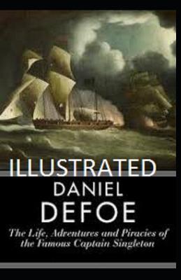 Book cover for The Life, Adventures & Piracies of the Famous Captain Singleton Illustrated by Daniel Defoe