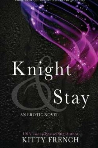 Knight and Stay