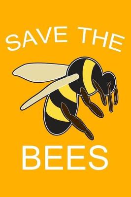 Book cover for Save The Bees