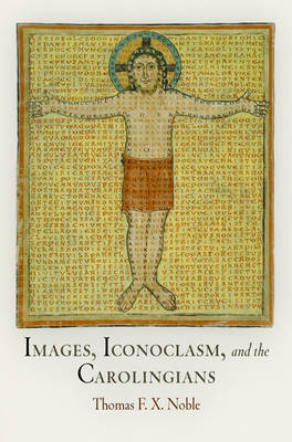 Book cover for Images, Iconoclasm, and the Carolingians