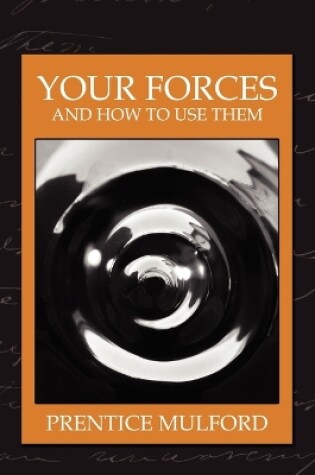 Cover of Your Forces and How to Use Them (New Edition)