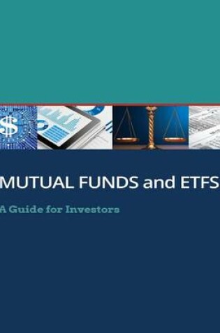 Cover of Mutual Funds and Exchange-traded Funds (ETFs)