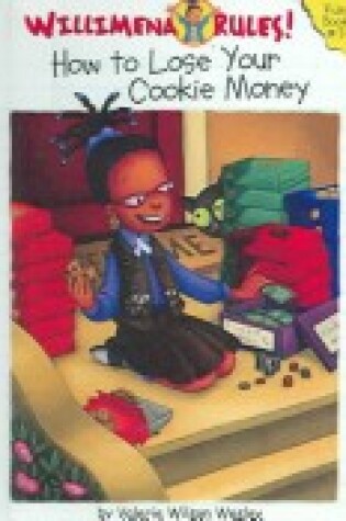 Cover of How to Lose Your Cookie Money