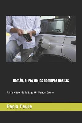 Book cover for Román, el rey de los hombres bestias