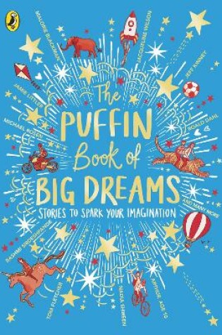 Cover of The Puffin Book of Big Dreams