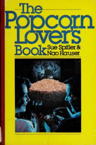 Cover of The Popcorn Lover's Book