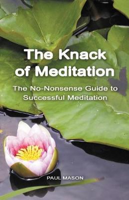 Book cover for The Knack of Meditation