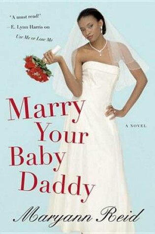 Cover of Marry Your Baby Daddy