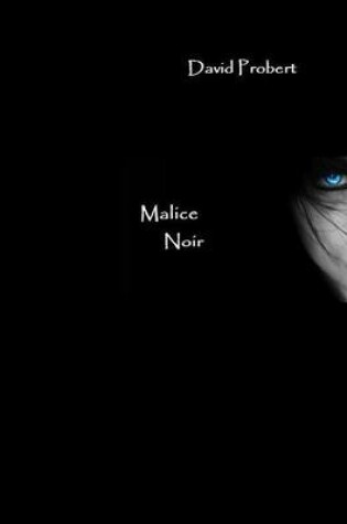 Cover of Malice Noir