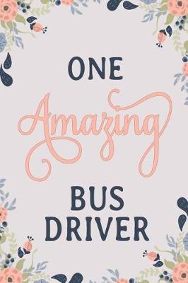 Book cover for One Amazing Bus Driver