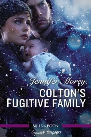 Cover of Colton's Fugitive Family