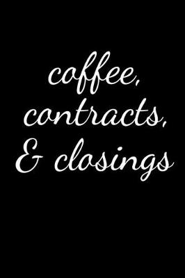 Book cover for Coffee, Contracts, & Closings