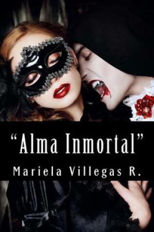 Cover of "Alma Inmortal"