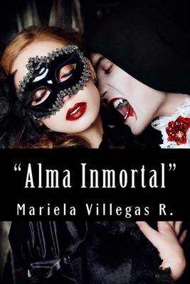 Book cover for "Alma Inmortal"