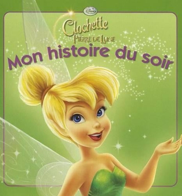 Book cover for La Fee Clochette 2, Mon Histoire Du Soir