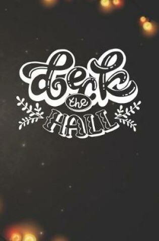 Cover of Deck the Hall Notebook