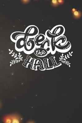 Book cover for Deck the Hall Notebook