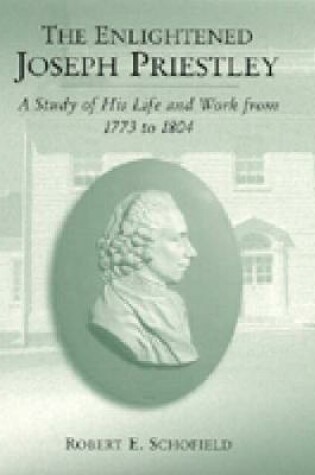 Cover of The Enlightened Joseph Priestley