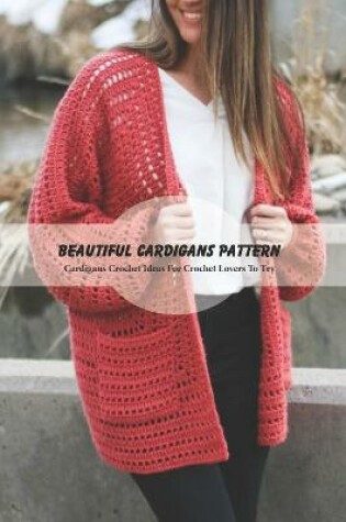 Cover of Beautiful Cardigans Pattern