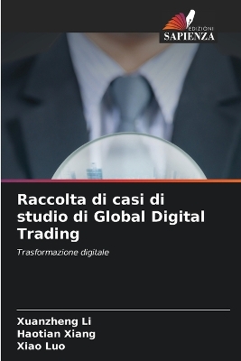 Book cover for Raccolta di casi di studio di Global Digital Trading