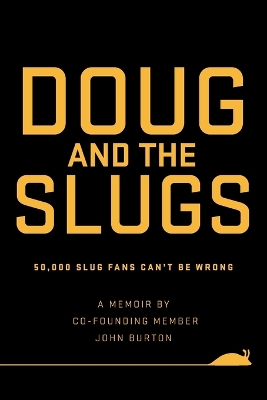 Book cover for Doug and The Slugs