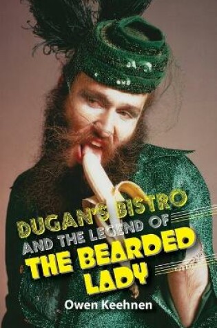 Cover of Dugan's Bistro and the Legend of the Bearded Lady