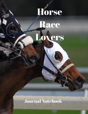 Book cover for Horse Race Lovers Journal Notebook